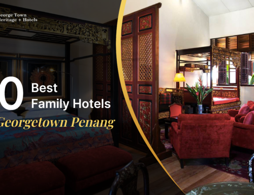 10 Best Family Hotels in Georgetown Penang (2024)