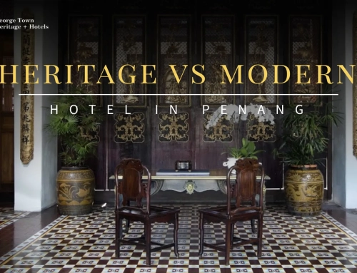 Ultimate Comparison on Heritage vs Modern Hotel Penang
