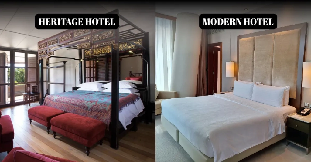 Heritage vs modern hotel