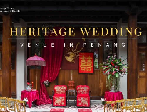 5 Heritage Wedding Venues in Penang for Intimate Celebrations