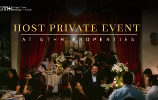 How to Host a Private Event at George Town Heritage Properties Featured Image